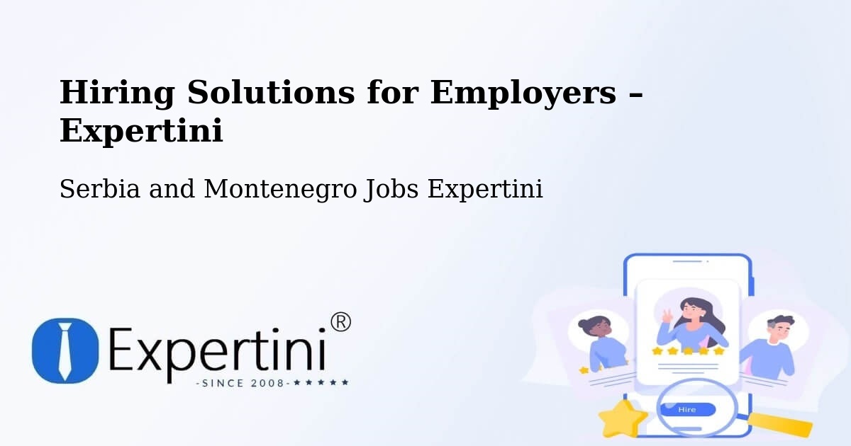 Hiring Solutions for Employers in Prince Edward - Prince Edward, Serbia and Montenegro Jobs Expertini