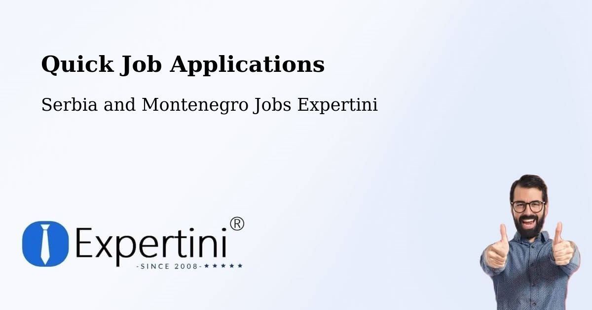Quick Apply Feature – Prince Edward - Serbia and Montenegro Jobs Expertini