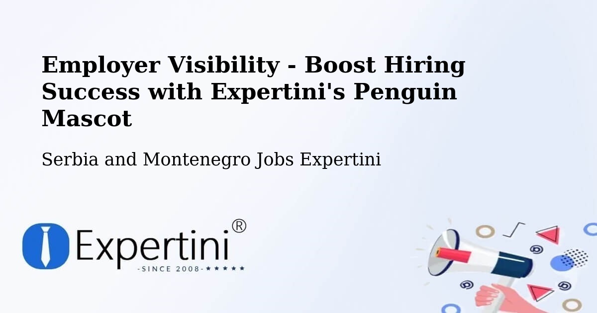 CV and Resume Visibility Optimization – Prince Edward - Serbia and Montenegro Jobs Expertini